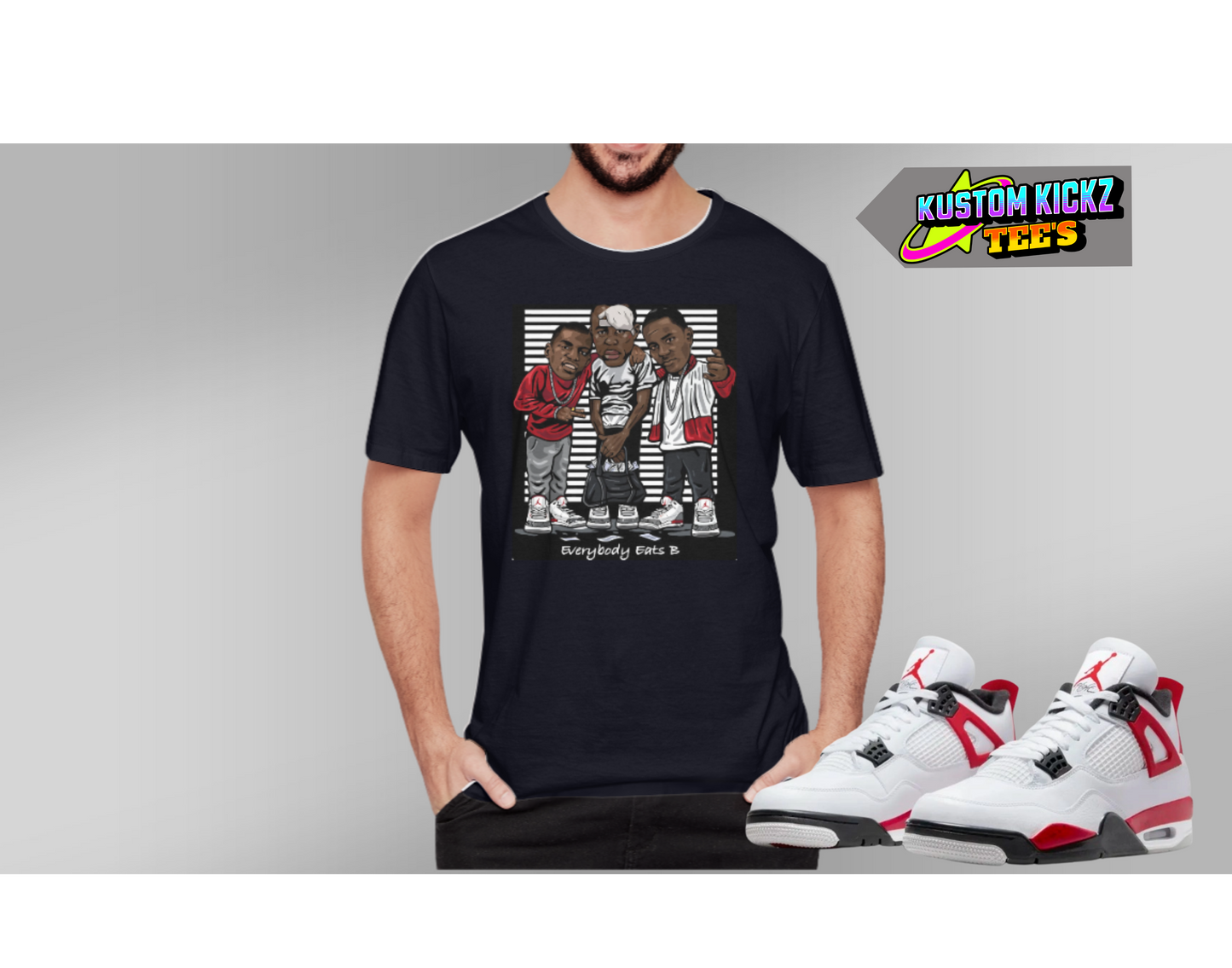 Everybody Eats B...Jordan 4's Fire Red's Tee