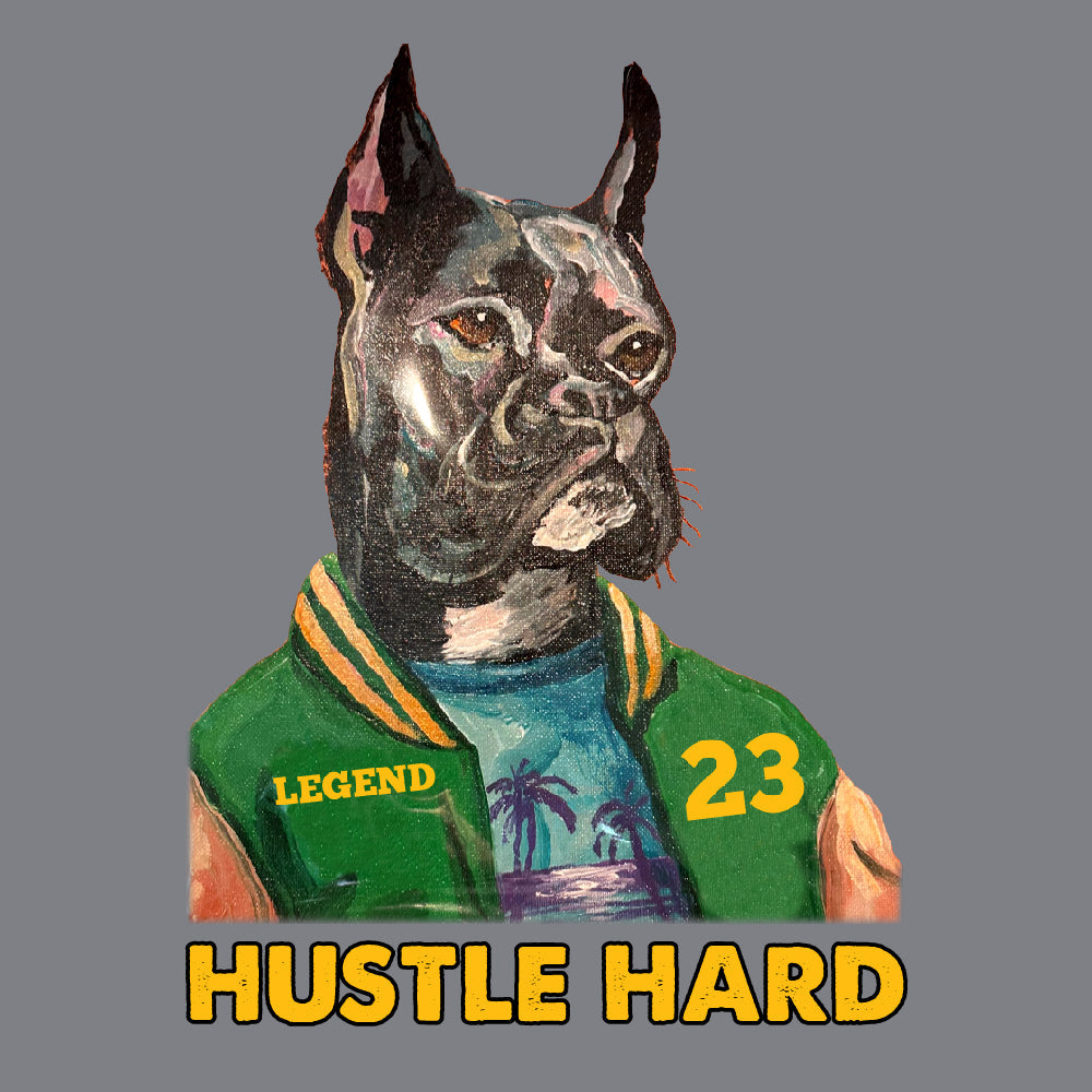 Hustle Hard Dog T-Shirt